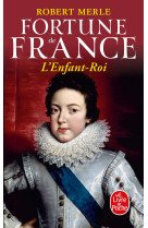 L'enfant roi (fortune de france, tome 8)