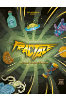 Fractale - le grand voyage scientifique