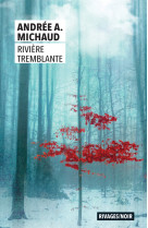 Rivière tremblante