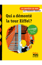 Les enquêtes de nino : qui a démonté la tour eiffel ? dyscool