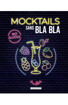 Mocktails sans bla bla