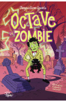 Octave le zombie