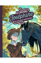 A cheval, joséphine ! tome 2 un pur-sang indomptable