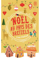 Noël au pays des bretzels