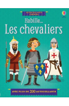 Habille... les chevaliers