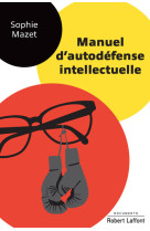 Manuel d'autodéfense intellectuelle