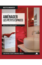 Aménager les petits espaces