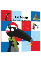 Le loup qui n'aimait pas noël