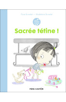 Les années crèche - sacrée tétine !