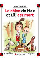 Le chien de max et lili est mort