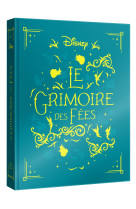 Disney - le grimoire des fées - les 10 plus belles histoires des fées