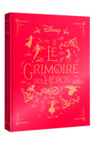 Disney - le grimoire des héros - 10 histoires de pinocchio au roi lion