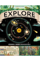 Explore : l'univers, les sciences, la terre, le vivant, l'histoire