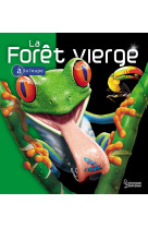 La forêt vierge