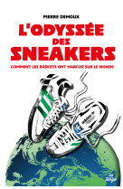 L’odyssée des sneakers