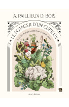 Le potager d'un curieux