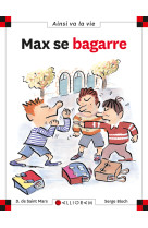 Max se bagarre