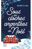 Sous les cloches argentées de noël