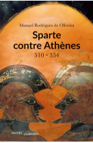 Sparte contre athènes