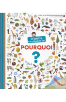 La petite encyclopédie des pourquoi ?