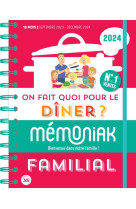 On fait quoi pour le dîner ? agenda mémoniak 2024, 16 mois de recettes pour tous les soirs