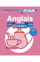 Anglais lv1 collège 6e (cahier d'exercices)