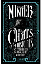 Les chats et 14 histoires mystérieuses diaboliques cruelles