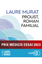 Proust, roman familial - prix médicis essai 2023