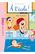 à l'école ! 04 - tous à la piscine !