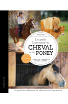 Le petit larousse du cheval et du poney - ne