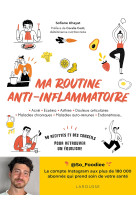 Ma routine anti-inflammatoire