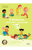 5 histoires pour bien apprendre en cp