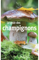 Le goût des champignons