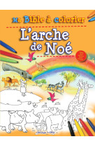 Ma bible à colorier - l'arche de noé