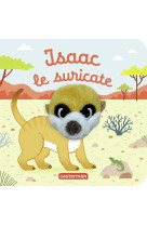 Isaac le suricate