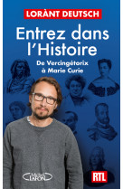 Entrez dans l'histoire - de vercingétorix à marie curie