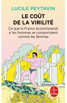 Le coût de la virilité