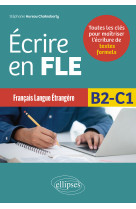 Français langue étrangère - écrire en fle - b2-c1