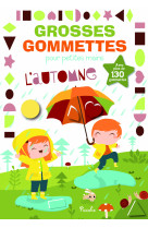 L'automne grosses gommettes pour petites mains