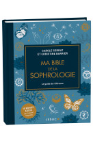 Ma bible de la sophrologie - édition de luxe