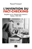 L'invention du fact-checking