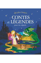 Les plus beaux contes et légendes pour les enfants