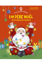 Pere noel toutes les couleurs