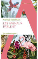 Les animaux parlent