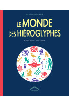 Le monde des hiéroglyphes