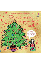 Où est mon sapin de noël ? - les tout-doux usborne - dès 6 mois