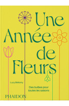 Une année de fleurs