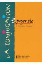 La conjugaison espagnole - edition 1999