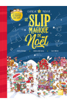 Cherche et trouve le slip magique de noël