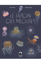 Jardin des méduses